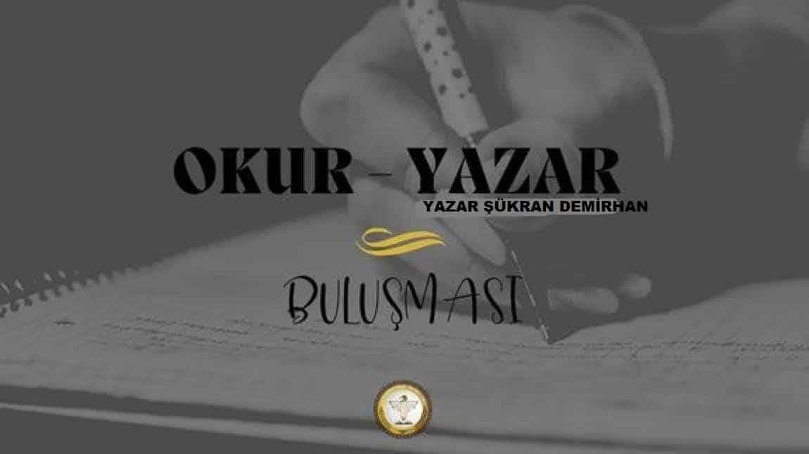 OKUR YAZAR BULUŞMASI